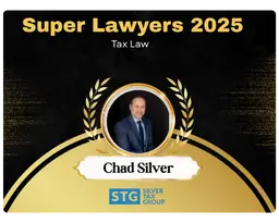 Certificate naming Chad Silver as a "Super Lawyer 2025" in Tax Law, with a laurel design and Silver Tax Group logo.